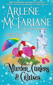 Murder, Curlers, And Cruises