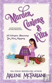Murder, Curlers, And Kilts