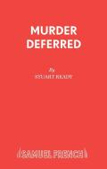 Murder Deferred