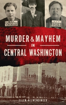 Bertrand.pt - Murder & Mayhem In Central Washington