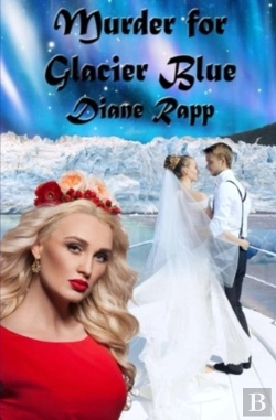 Bertrand.pt - Murder For Glacier Blue: A High Seas Mys