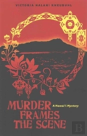 Murder Frames The Scene