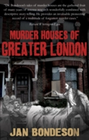 Murder Houses Of Greater London