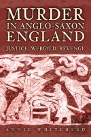 Murder In Anglo-Saxon England