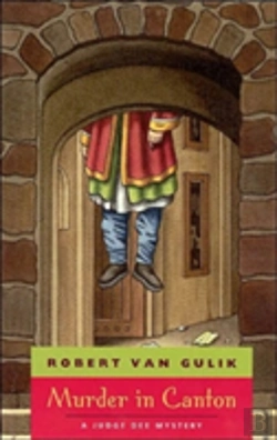 Bertrand.pt - Murder In Canton Â€“ A Judge Dee Mystery