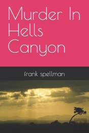 Murder In Hells Canyon
