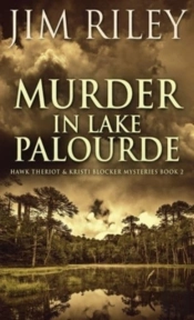 Murder In Lake Palourde
