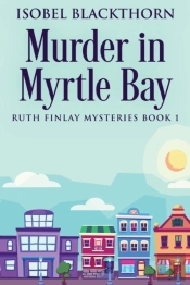 Murder In Myrtle Bay