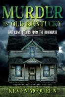 Murder In Old Kentucky