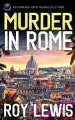 Murder In Rome An Addictive Crime Mystery Full Of Twists