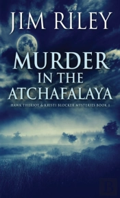 Murder In The Atchafalaya