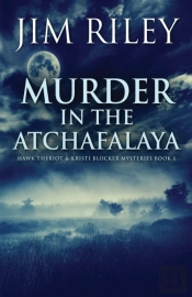 Murder In The Atchafalaya