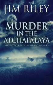 Murder In The Atchafalaya