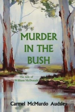 Bertrand.pt - Murder In The Bush: The Tale Of William