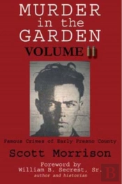 Murder In The Garden, Volume Ii