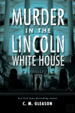 Bertrand.pt - Murder In The Lincoln White House