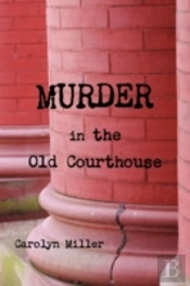 Murder In The Old Courthouse