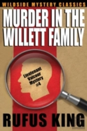 Murder In The Willett Family: A Lt. Valcour Mystery #4