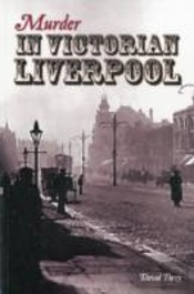 Murder In Victorian Liverpool