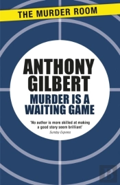 Murder Is A Waiting Game