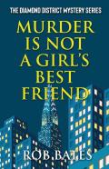 Murder Is Not A Girls Best Friend