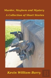 Murder, Mayhem And Mystery. A Collection