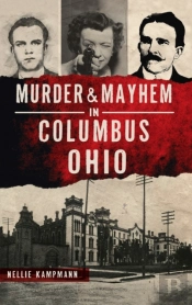 Murder   Mayhem In Columbus, Ohio