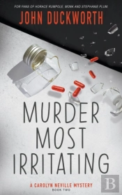 Murder Most Irritating