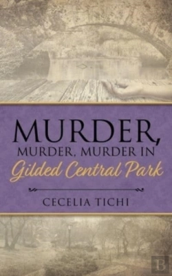 Bertrand.pt - Murder, Murder, Murder In Gilded Central Park