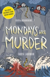 Murder Mysteries 1: Mondays Are Murder