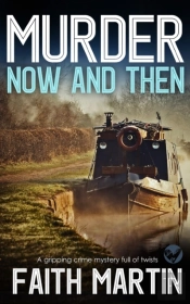 Murder Now And Then A Gripping Crime Mystery Full Of Twists