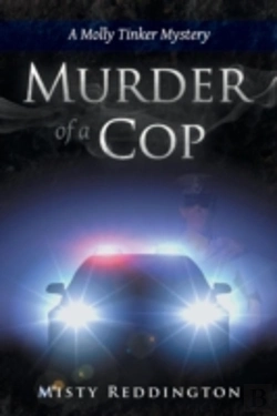 Bertrand.pt - Murder Of A Cop: A Molly Tinker Mystery