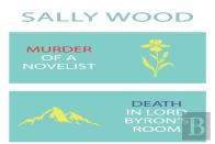 Murder Of A Novelist / Death In Lord Byron'S Room