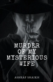 Murder Of My Mysterious Wife - Immortal