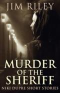 Murder Of The Sheriff
