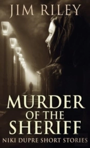 Murder Of The Sheriff