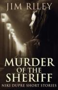 Murder Of The Sheriff