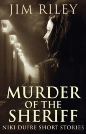 Murder Of The Sheriff