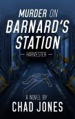 Murder On Barnard'S Station