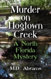 Murder On Hogtown Creek: A North Florida