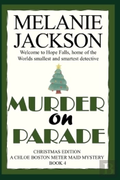 Murder On Parade: A Chloe Boston Mystery
