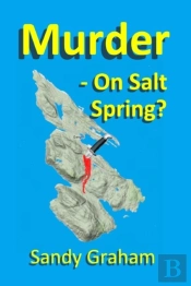 Murder - On Salt Spring?