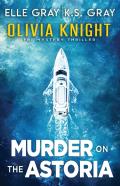 Murder On The Astoria
