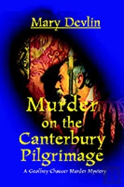Murder On The Canterbury Pilgrimage:A Geoffrey Chaucer Murder Mystery