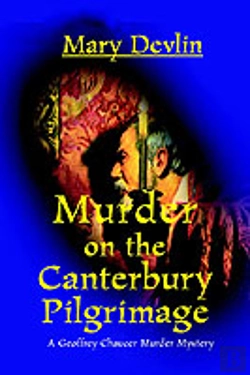Bertrand.pt - Murder On The Canterbury Pilgrimage:A Geoffrey Chaucer Murder Mystery