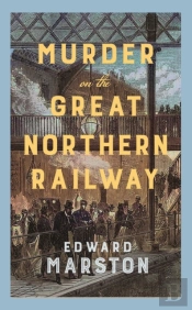 Murder On The Great Northern Railway