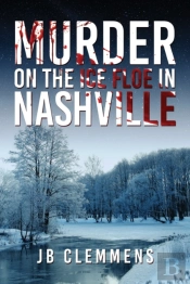 Murder On The Ice Floe In Nashville