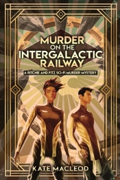 Murder On The Intergalactic Express: A R