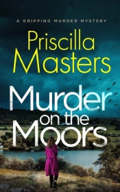 Murder On The Moors A Gripping Murder Mystery