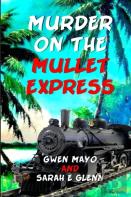 Murder On The Mullet Express